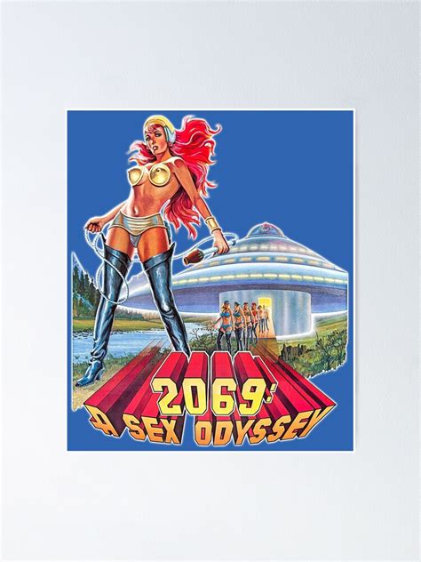2069 a sex odyssey retro cult classic fan art poster for sale by acquiesce13 redbubble