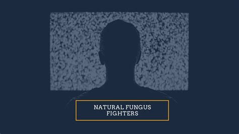 What Are The Natural Fungus Fighters Youtube