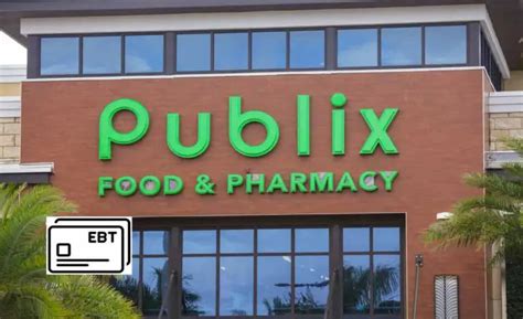 Does Publix Take Ebt Yes But Read This First Grocery Store Guide