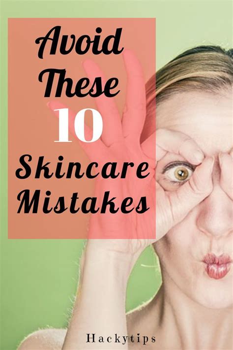 10 Skincare Mistakes That May Damage Your Skin Hackytips Skin Care