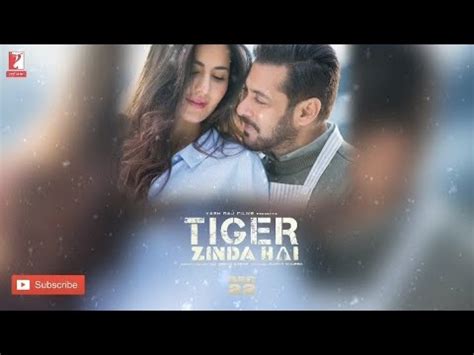 Dil Diyan Gallan Song Tiger Zinda Hai Salman Khan Katrina Kaif Atif