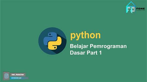 Belajar Bahasa Pemrograman Python Dasar 01 Apa Itu Python YouTube