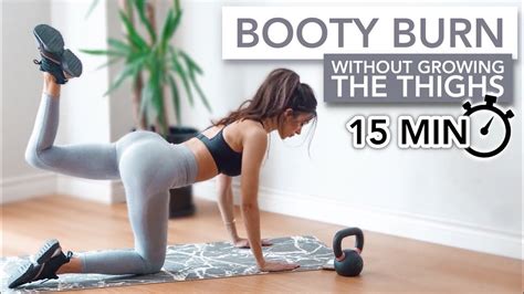 15 Min Booty Burn Workout Shape Your Booty Without Growing Your Thighs Eylem Abaci Youtube