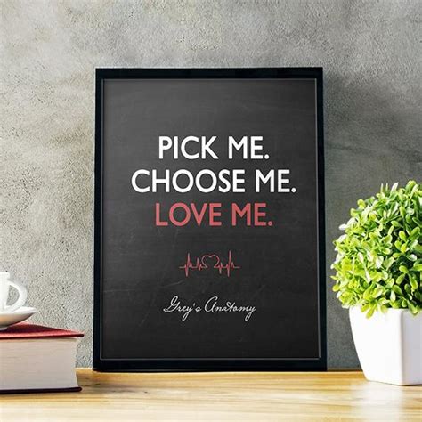 When meredith told derek she loves him for the first time. 30% OFF Grey's Anatomy Print Pick me Choose me Love me