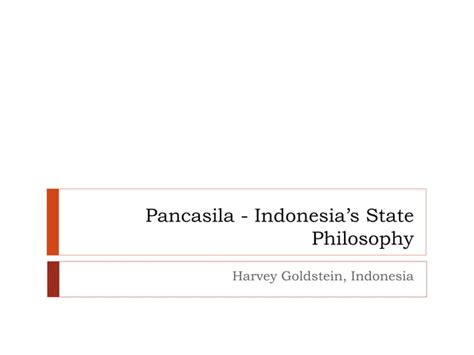 Pancasila Indonesias State Philosophy Ppt