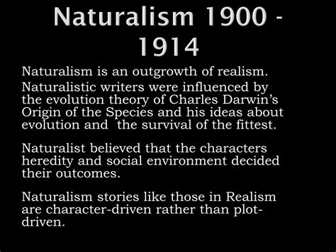 Ppt Naturalism 1900 1914 Powerpoint Presentation Free Download