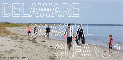 Online Volunteer Registration For 2023 Delaware Coastal Cleanup Is Now