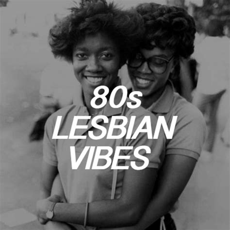 80s Lesbian Vibes Playlist By Sammygoodz Spotify