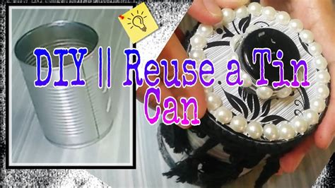 diy best way to reuse tin can recycle tin can youtube