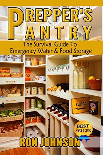 Amazon Preppers Pantry The Survival Guide To Emergency Water And Food