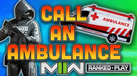 Call An Ambulance But Not For Me Send Them Help Mwii Ranked Play