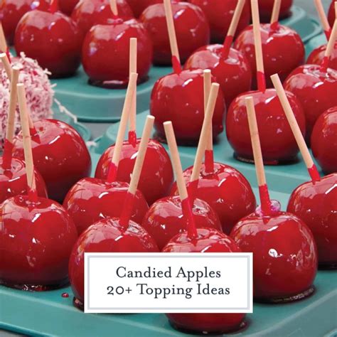 Best Candied Apples Recipe Plus 20 Ideas For Toppings