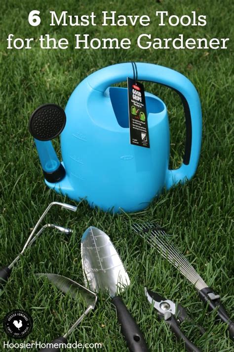 6 Must Have Tools For The Home Gardener Gardening For Beginners