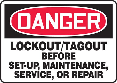 Osha Danger Safety Sign Lockouttagout Before Set Up Maintenance