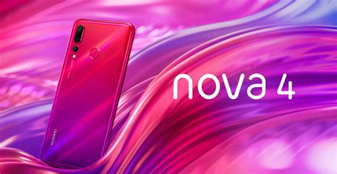 Huawei Launches New Flagship Nova 4 Featuring An In Screen Camera