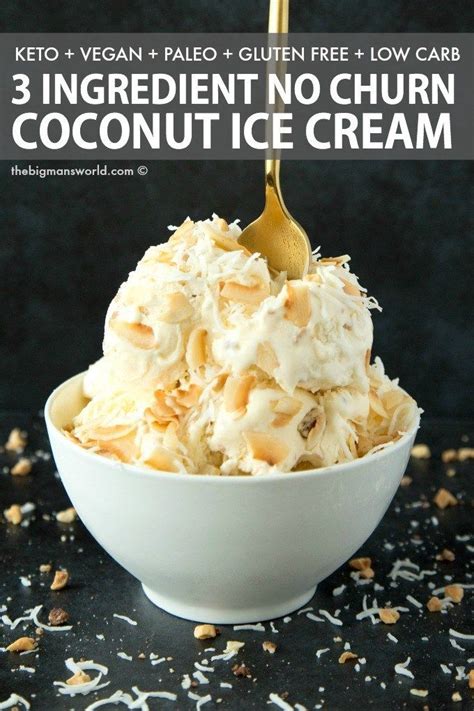 Modify for dairy free keto glaze. 3 Ingredient Keto Low Carb Coconut Ice Cream recipe made ...