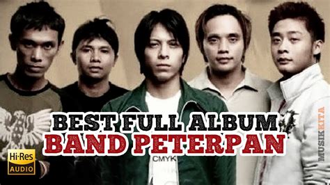 Lagu Peterpan Full Album Terbaik Dan Terpopuler Sepanjang Masa Youtube