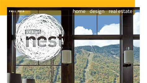 Nest — Fall 2016 Nest Seven Days Vermonts Independent Voice