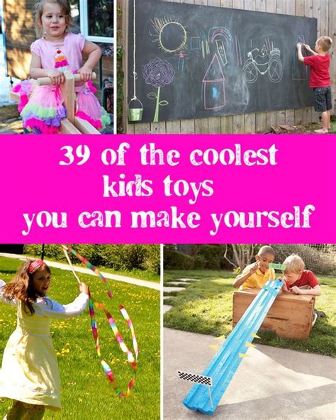 39 Coolest Kids Toys You Can Make Yourself Best Kids Toys Kids