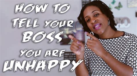 how to tell your boss you are unhappy youtube