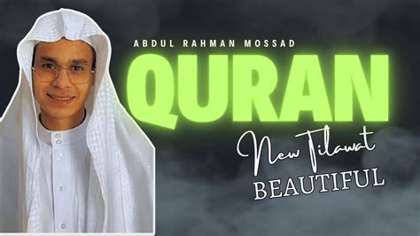 Most Beautiful Quran Recitation Sheikh Abdul Rahman Mossad 6 Hours