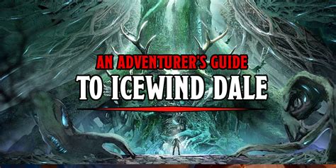 Dandd The Ten Towns Of Icewind Dale An Adventurers Guide Bell Of