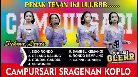 FULL ALBUM CAMPURSARI JAIPONG KOPLO II Sukma Laras II SRAGENAN Terbaru