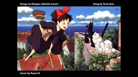 Ukulele And Vocal Cover Rouge No Dengon ルージュの伝言 Kiki S Delivery Service Youtube