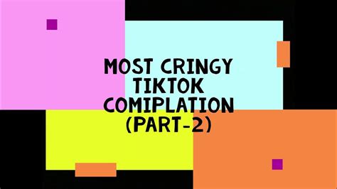 Tik Tok Most Cringy Video Compilation Part 2 ~tiktok Youtube