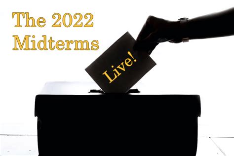 The 2022 Midterms Live The Postrider