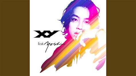Xy Featyoshi Youtube Music