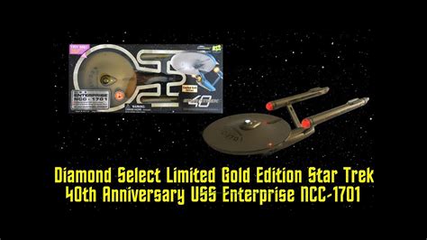Diamond Select Star Trek 40th Anniversary Uss Enterprise Limited Gold