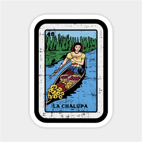 Mexican La Chalupa Lottery Traditional Bingo Culture La Chalupa Magnet Teepublic