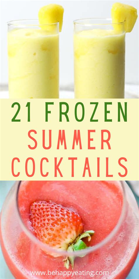 21 Yummy Frozen Summer Cocktail Recipes Frozen Alcoholic Drinks Recipes Blended Cocktail