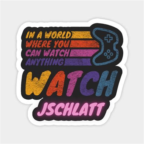 Watch Jschlatt Twitch Streamer Youtuber Jschlatt Magnet Teepublic