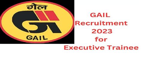 Gail Recruitment 2023 Apply For 47 Executive Trainees In Various Trades