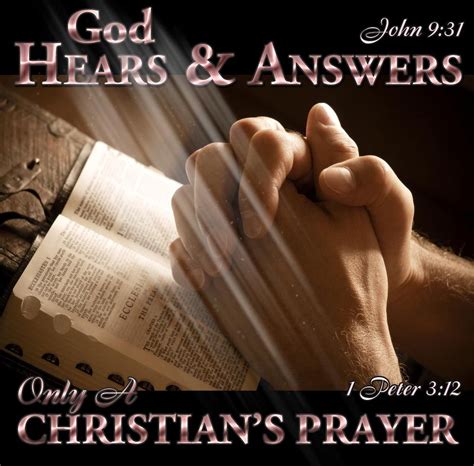 God Only Hears A Christians Prayer God Answers Prayers Answered