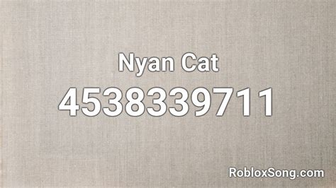 Nyan Cat Roblox Id Roblox Music Codes