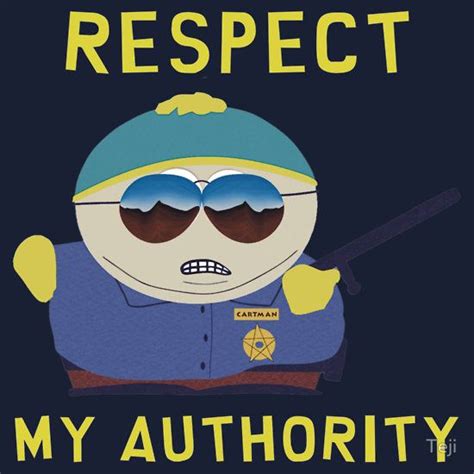 Cartman Respect My Authority Humour Slot