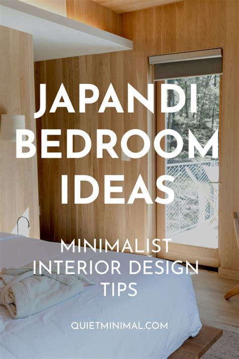 Dive Into Japandi Ultimate Bedroom Design Tips Quiet Minimal