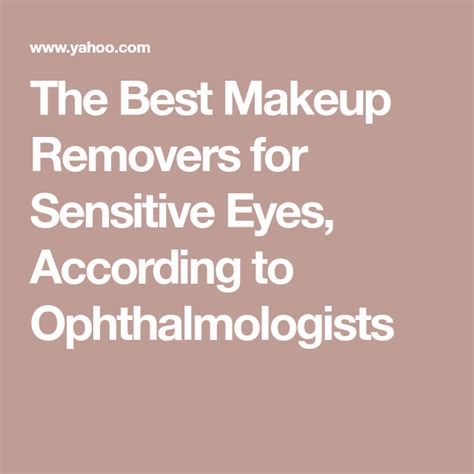 The Best Makeup Removers For Sensitive Eyes According To Ophthalmologists Best Makeup Remover