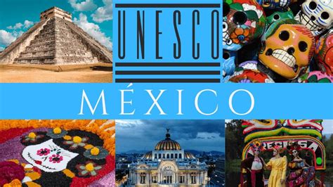 Los 35 Lugares Patrimonio De La Humanidad De México Con La Mochila