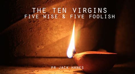 the ten virgins five wise and five foolish nairobi lighthouse church