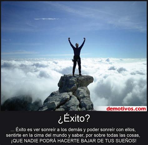 Desmotivaciones De Amor ¿Éxito El Éxito Es Ver Sonreír A Los Demás Y