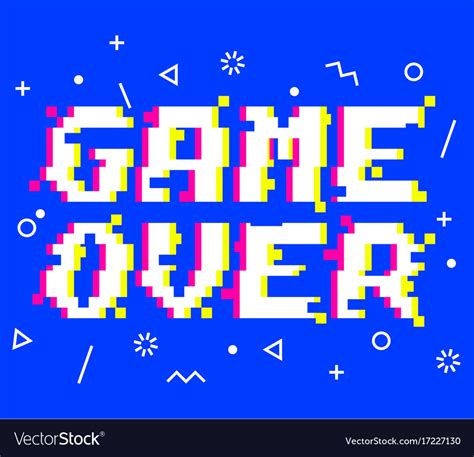 Game Over Pixel Glitch Royalty Free Vector Image