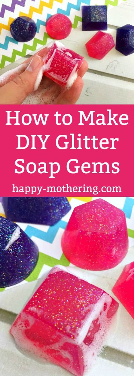 How To Make Sparkly Diy Glitter Soap Gems Happy Mothering