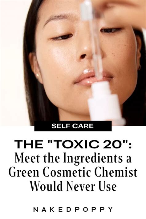 20 Ingredients A Clean Cosmetic Chemist Would Avoid Green Cosmetics