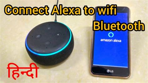 Connect Alexa Echo Dot 3rd Gen Easily Youtube