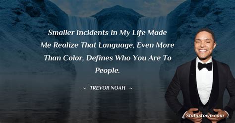 30 Best Trevor Noah Quotes Thoughts And Images In January 2023