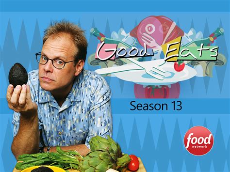 Watch Good Eats Season 13 Prime Video